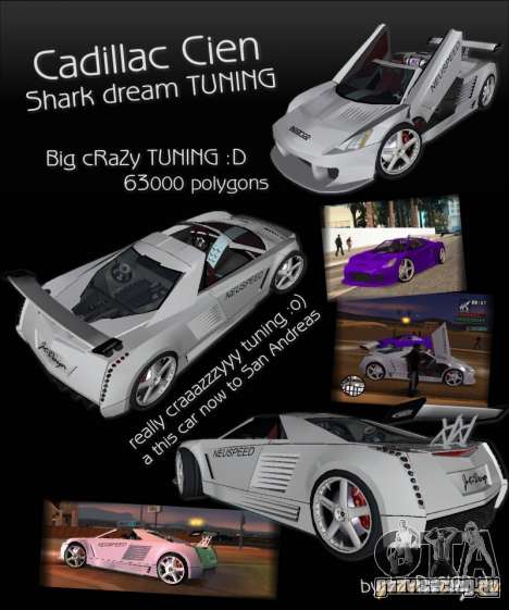 Cadillac Cien The SHARK DREAM Tuning для GTA San Andreas