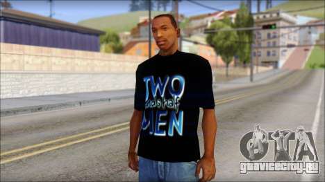 Two and a half Men Fan T-Shirt для GTA San Andreas