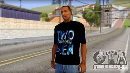 Two and a half Men Fan T-Shirt для GTA San Andreas