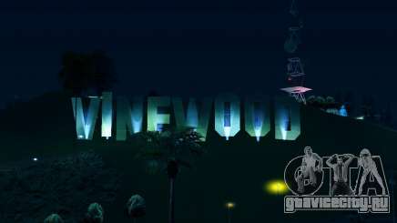 Подсветка надписи Vinewood для GTA San Andreas