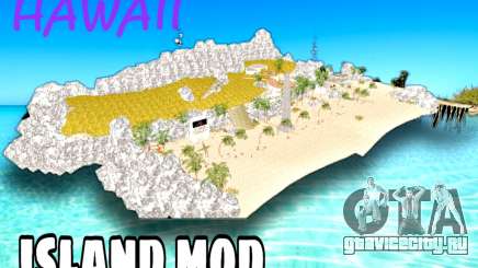 Hawaii Island Mod для GTA San Andreas