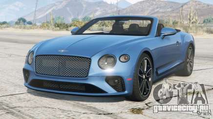 Bentley Continental GT Convertible  2019〡add-on для GTA 5