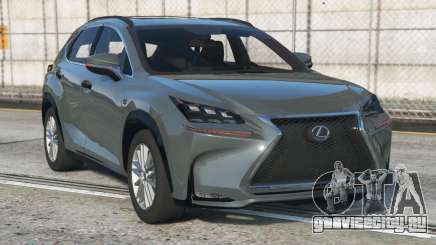 Lexus NX 200t Ironside Gray [Add-On] для GTA 5